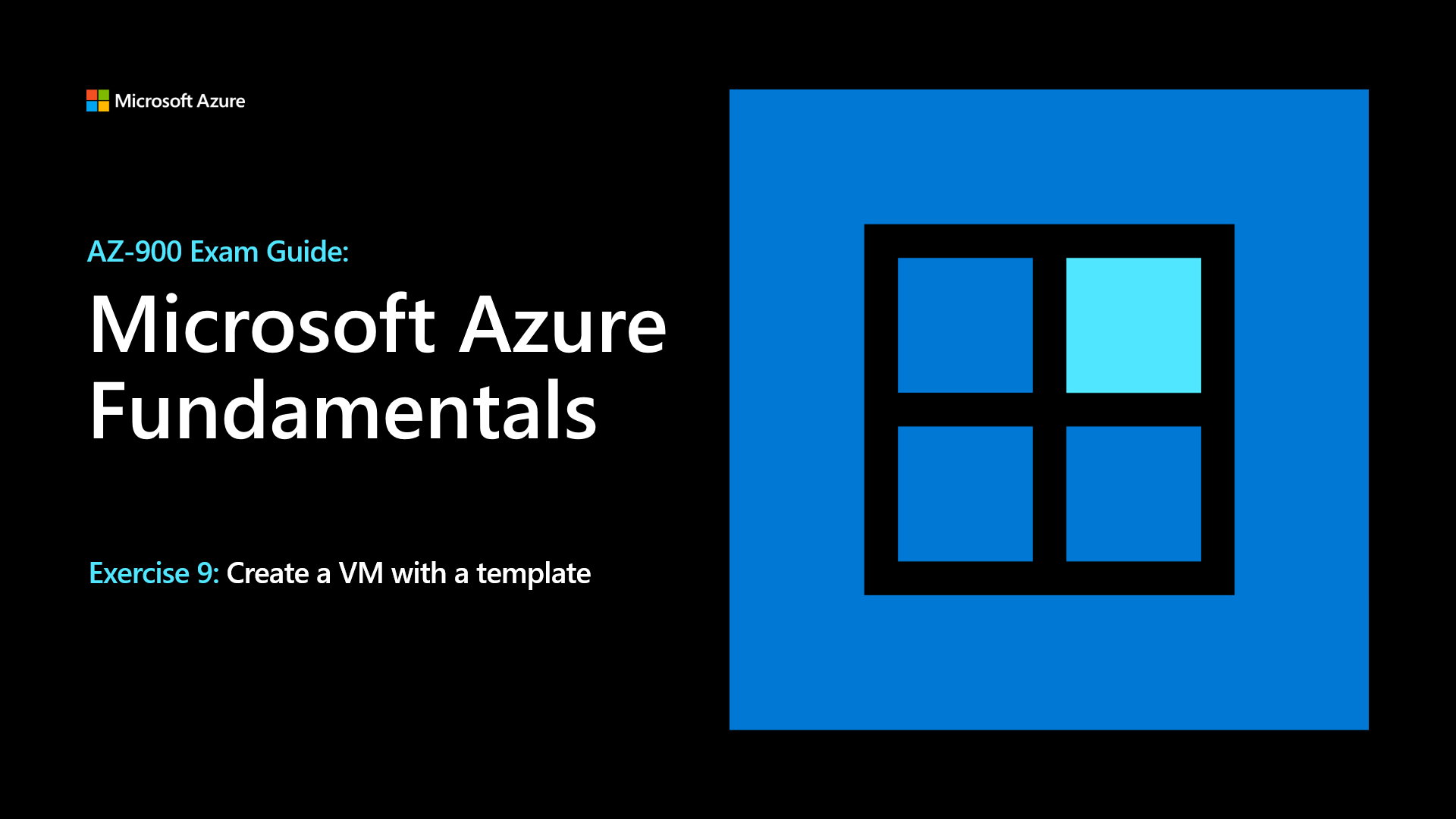 Az 900 Exam Guide Azure Fundamentals Exercise 9